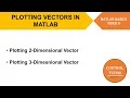 Plotting Vectors in MATLAB 8 Plot of 2 3 Dimensional Vector