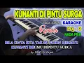 Download Lagu KU NANTI DI PINTU SURGA REMIX - Nada Soraya  I KARAOKE HD  I  Nada Pria