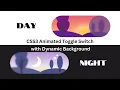 Creating a Stunning CSS Animated Toggle Switch with Dynamic Background HTML CSS Tutorial