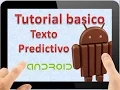 Tutorial Basico Android KitKat Parte 12 Como quitar el texto predictivo