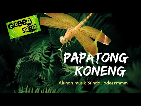Download MP3 Alunan Musik Sunda | Papatong Koneng | Suasana Alam Desaku