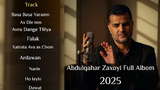 Abdulqahar Zaxoyi Basa Basa Yara Mn Full Albom عبدالقهار زاخوی به سه به سه یارامن البوم کامل 