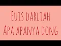 Euis Dahlia Apa apanya Donk - Euis Dahlia Karaoke
