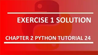 Exercise 1 solution Python tutorial 24