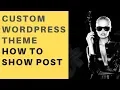 How to make Custom Wordpress theme - part 2