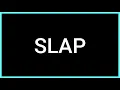 SLAP Slang Word What does it mean