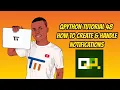 Qpython Tutorial 48 - How to Create Handle Notifications