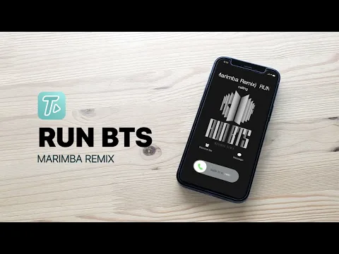 Download MP3 RUN BTS Ringtone (Marimba Remix) | Ringtone RUN BTS BTS Tribute | Download TUUNES APP