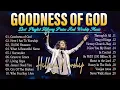 Lagu Goodness Of God 🙏 Hillsong's TOP 2025 Worship Hits You Need to Hear NOW #343
