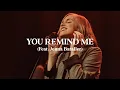 Download Lagu You Remind Me (Live) - Corey Voss \u0026 Madison Street Worship [Official Video]
