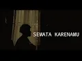 Download Lagu SEMATA KARENAMU - MARIO G KLAU ( malam bantu aku tuk luluhkan dia ) lirik cover agusriansyah