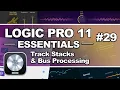 Logic Pro 11 - Track Stacks Bus Processing