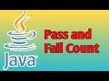 Pass and Fail Count Java Program