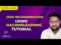 Crop Recommendation System Using Machine Learning Best Machinelearning Project 2022 - 2023