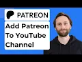 How to Add Patreon to Your YouTube Channel Full Guide 2026