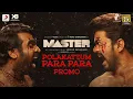 Master - Polakattum Para Para Song Promo Thalapathy Vijay Vijay Sethupathi Anirudh Lokesh