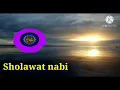 Download Lagu SHOLAWAT NABI - SHOLAWAT BADAR - reff