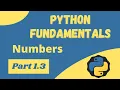 Python Numbers - Python Fundamentals 1 3
