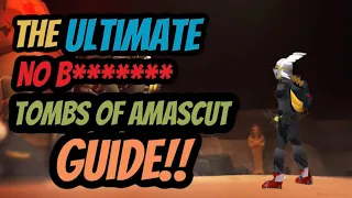 The Best Tombs Of Amascut Beginners Guide Ever Made OSRS 