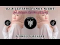 Download Lagu DJ 8 LETTERS FVNKY NIGHT DJ JEDAG JEDUG TIKTOK SLOWED \u0026 REVERB