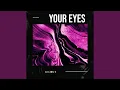 Download Lagu Your Eyes