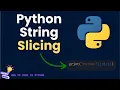 Python for Beginners Python String Slicing Mastery Indexing Steps Reversing Explained Simply