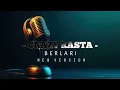 Download Lagu CRAZY RASTA - BERLARI ( KARAOKE NEW VERSION )