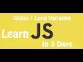 Learn JavaScript in 3 Days Episode 13 JavaScript Global And Local Variables