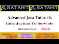 Advanced Java Tutorials Introduction to Servlets by Mr Ratan class-02