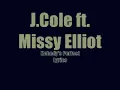 J.Cole ft. Missy Elliot - Nobody's Perfect Lyrics