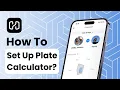 How To Set Up Plate Calculator On Hevy