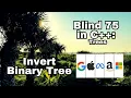 Leetcode Blind 75 C Invert Binary Tree