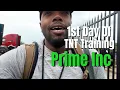 1st Day of TNT Training Prime Inc