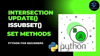 How to use INTERSECTION UPDATE method Issubset method Python Set Methods