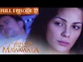 Download Lagu Full Episode 27 | Huwag Ka Lang Mawawala