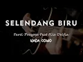 Download Lagu SELENDANG BIRU // Farel Prayoga Feat Fila Delfia // KARAOKE GITAR AKUSTIK NADA COWO ( MALE )