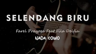 selendang biru farel prayoga feat fila delfia karaoke gitar akustik nada cowo male 