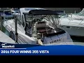 2016 Four Winns 355 Vista - Boat Tour SkipperBud s