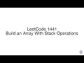 LeetCode 1441 Build an Array With Stack Operations