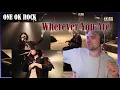 ONE OK ROCK - WHEREVER YOU ARE (LIVE JINSEI X KIMI TOUR) - REACTION