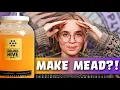 How to Make Your First Batch of Mead