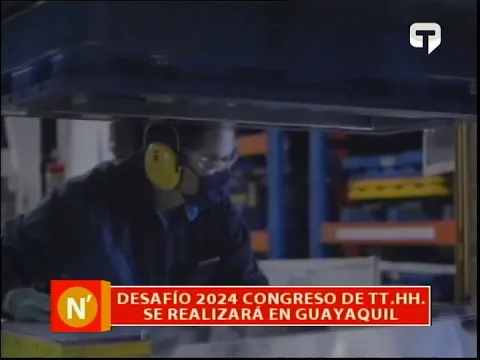 Desafío 2024 congreso de TT. HH. se realizará en Guayaquil