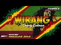 Lagu WIRANG - Denny Caknan | REGGAE SKA COVER HVMBLE (feat.Eci)