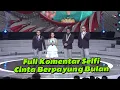 Download Lagu Full Komentar Penampilan Selfi - Cinta Berpayung Bulan - Lida 2018 || Review \u0026 Reaction