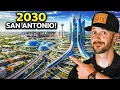 San Antonio s Insane Mega Projects That Will Transform America