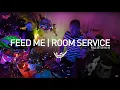 Feed Me Room Service Festival Full Set