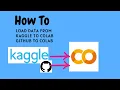 Google Colab Loading Data from Kaggle Github