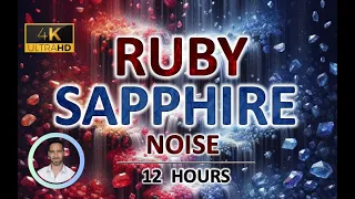 Cleansing Ruby Sapphire Noise 12 Hours BLACK SCREEN Study Sleep Tinnitus Relief Focus