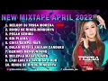 Download Lagu NEW MIXTAPE REMIX 2022 BY DJ TESSA MORENA