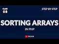 Sorting Arrays In PHP Sorting Function Tutorial PHP Tutorial class-8 in